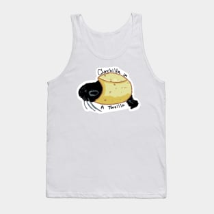 Chinchilla in a Tortilla - Funny Animal Quote Tank Top